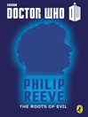 Doctor Who:  the Roots of Evil:  Fourth Doctor (eBook): 50th Anniversary